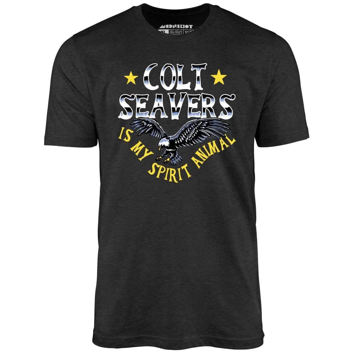 Colt Seavers is My Spirit Animal - Unisex T-Shirt