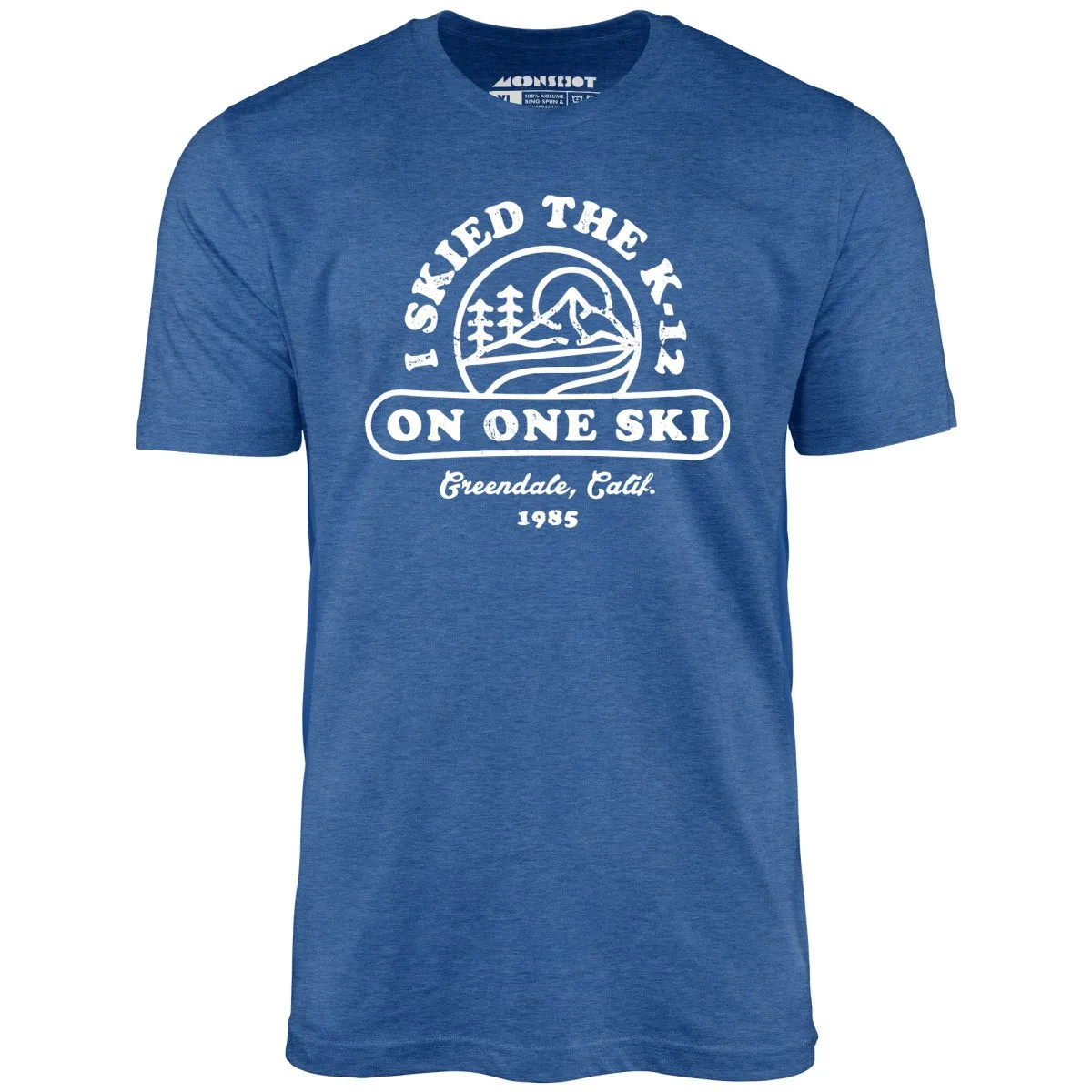 I Skied The K-12 on One Ski v2 - Unisex T-Shirt