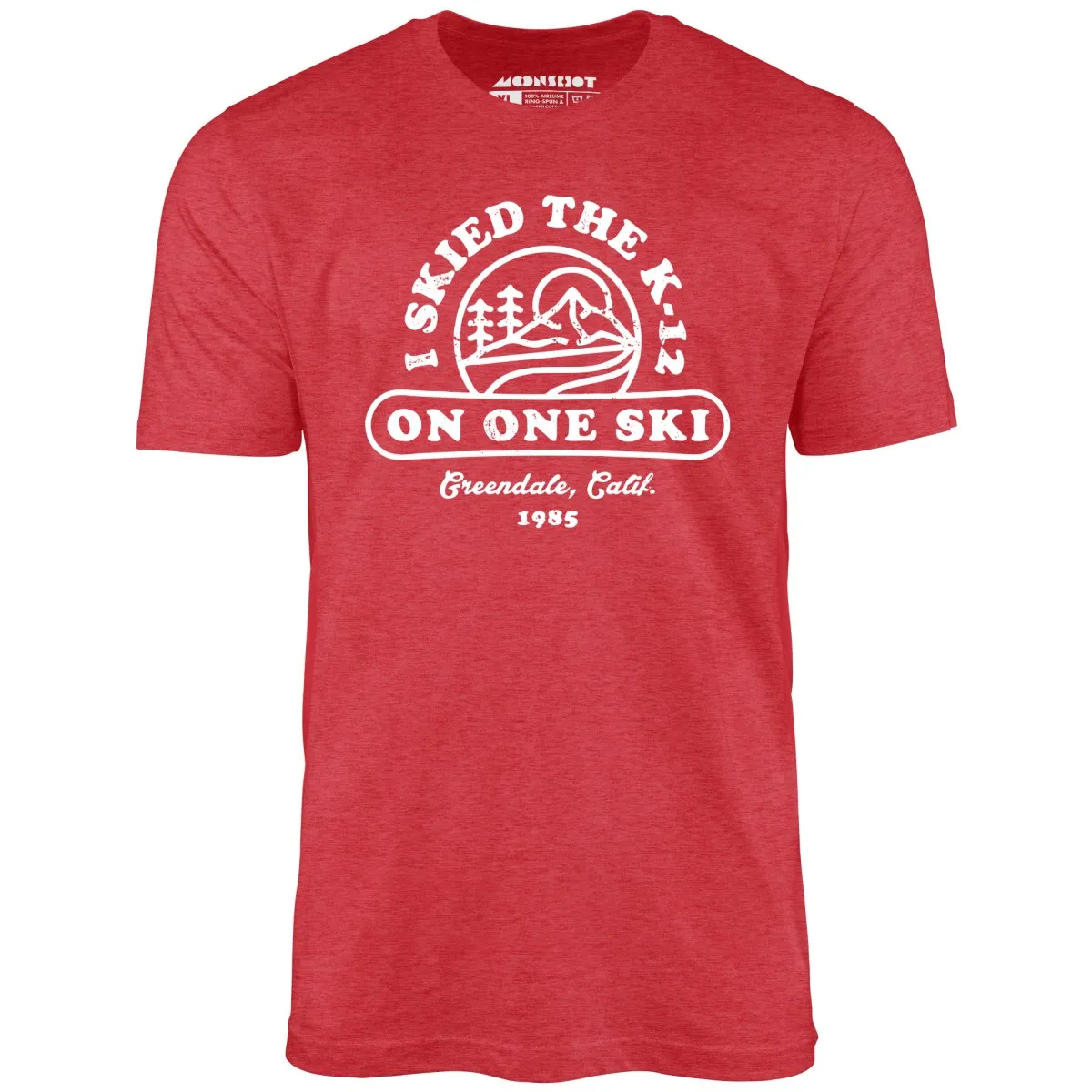 I Skied The K-12 on One Ski v2 - Unisex T-Shirt