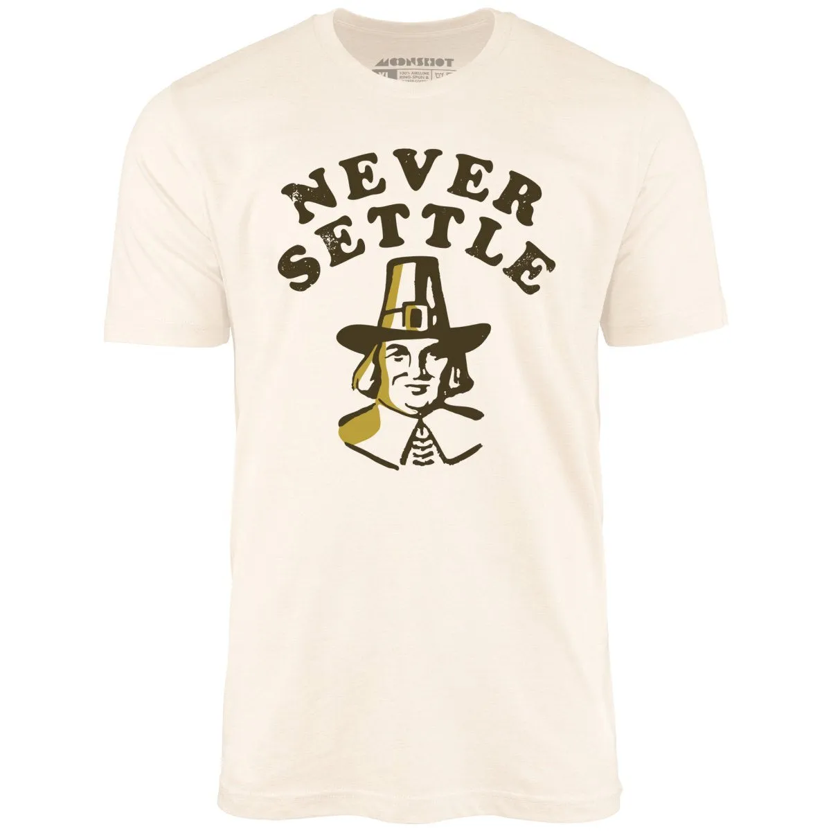 Never Settle - Unisex T-Shirt